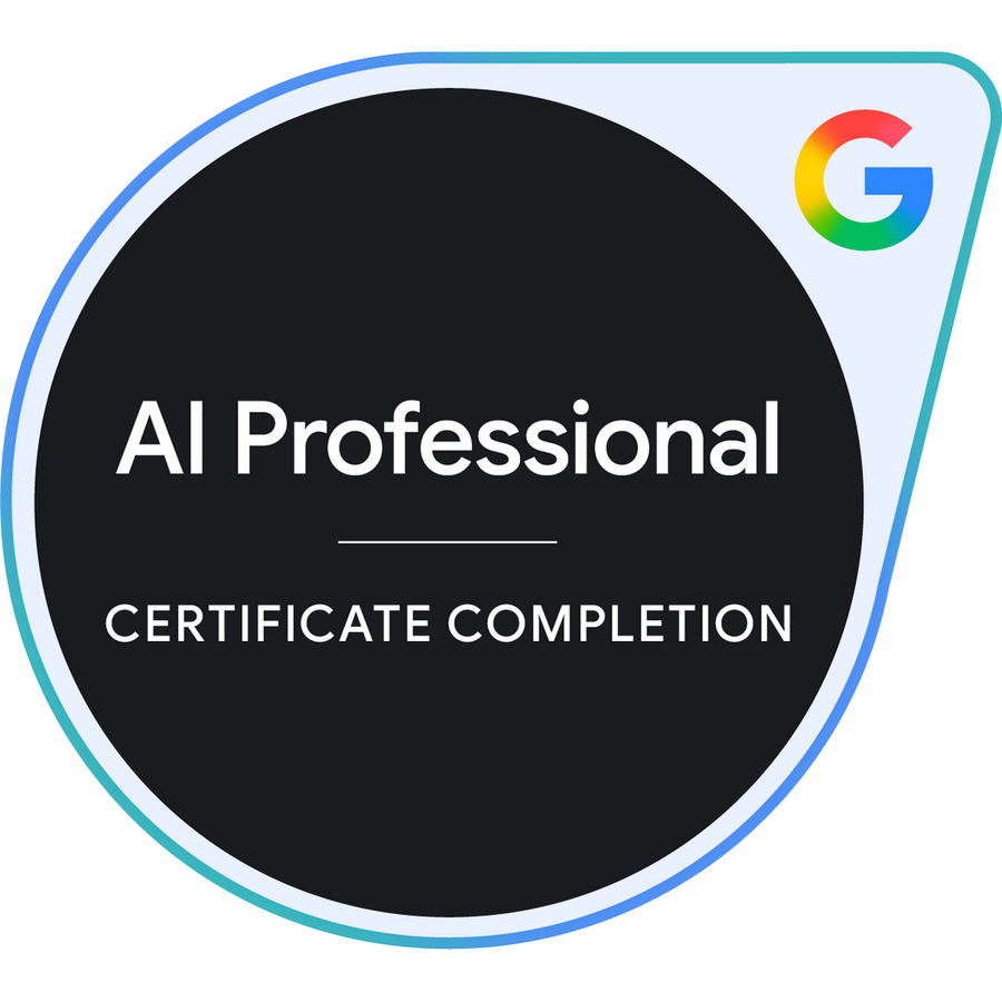 Google AI Professional Certificate Google AI Professional Certificate Badge